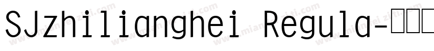 SJzhilianghei Regula字体转换